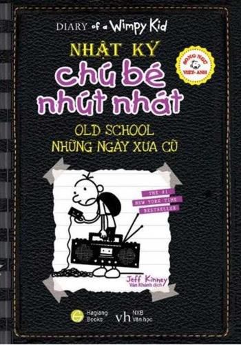 Cover image for Diary of a Wimpy Kid #10: Old School (Bilingual English/Vietnamese Edition)