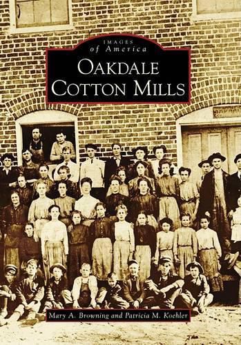 Cover image for Oakdale Cotton Mills