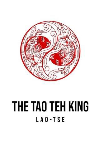 Cover image for The Tao Teh King