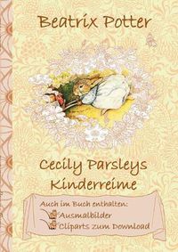 Cover image for Cecily Parsleys Kinderreime (inklusive Ausmalbilder und Cliparts zum Download)