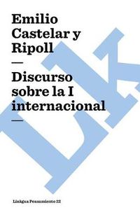 Cover image for Discurso sobre la I internacional