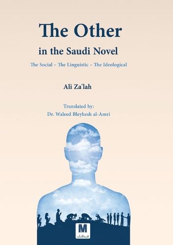 Cover image for The Other in the Saudi Novel