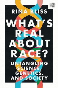 Cover image for What's Real about Race?