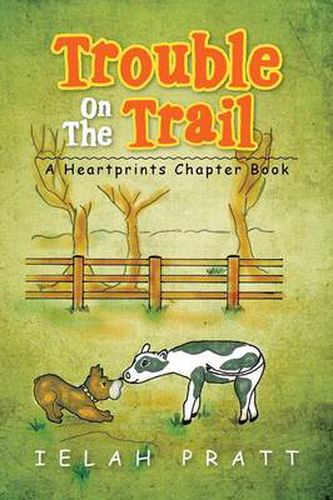 Cover image for Trouble On The Trail: A Heartprints Chapter Book