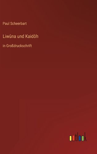 Cover image for Liwuna und Kaidoh