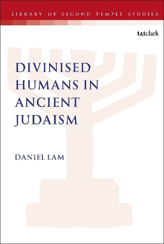 Cover image for Divinised Humans in Ancient Judaism