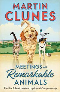 Cover image for Meetings With Remarkable Animals