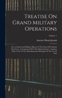 Cover image for Treatise On Grand Military Operations