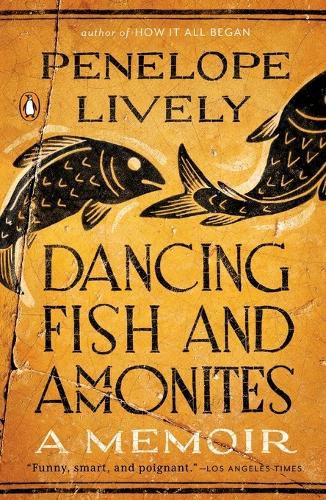 Dancing Fish and Ammonites: A Memoir