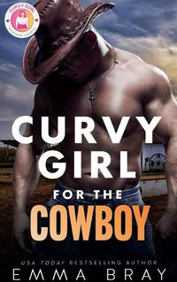 Cover image for Curvy Girl for the Cowboy