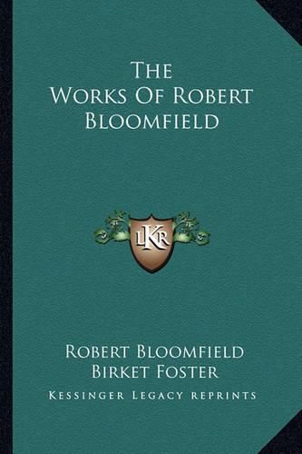 The Works of Robert Bloomfield