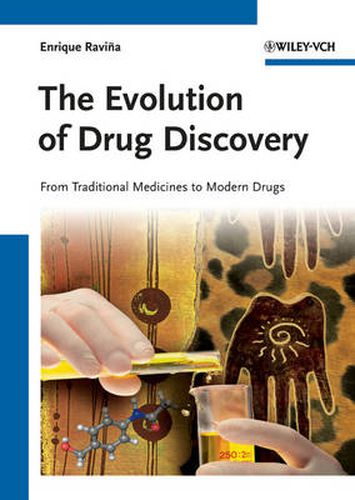 Cover image for The Evolution of Drug Discovery: From Traditional Medicines to Modern Drugs