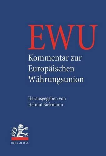 Cover image for Kommentar zur Europaischen Wahrungsunion