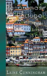 Cover image for Panoramas of Portugal: From Lisbon to Cabo da Roca