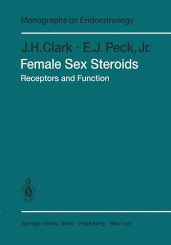 Cover image for Female Sex Steroids: Receptors and Function