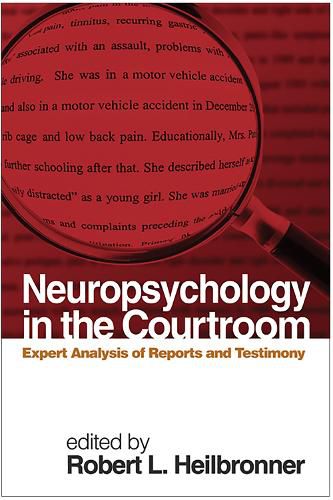 Cover image for Neuropsychology in the Courtroom: Expert Analysis of Reports and Testimony
