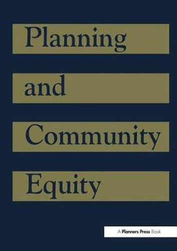 Cover image for Planning and Community Equity: A Component of APA's Agenda for America's Communities