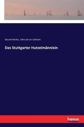 Das Stuttgarter Hutzelmannlein