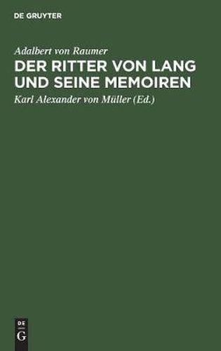 Der Ritter Von Lang Und Seine Memoiren