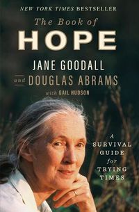 Cover image for The Book of Hope: A Survival Guide for Trying Times
