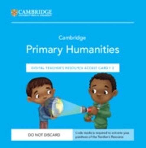 Cover image for Cambridge Primary Humanities Digital Teacher's Resource 1-3 Access Card