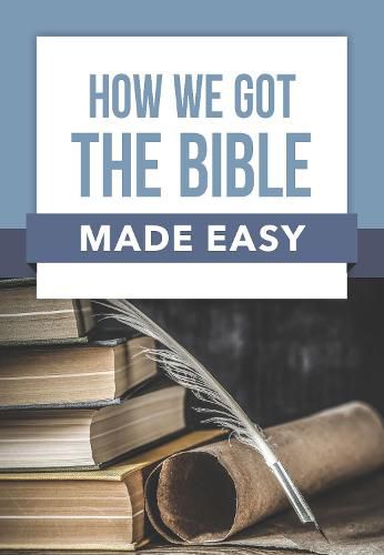 Cover image for How We Got the Bible Made Easy