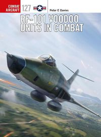 Cover image for RF-101 Voodoo Units in Combat