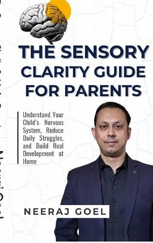 Cover image for The Sensory Clarity Guide for Parents