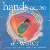 Cover image for Hands Across The Water Benefit For Children Of The Tsunami