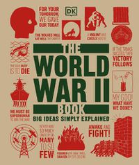 Cover image for The World War II Book: Big Ideas Simply Explained