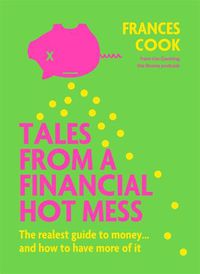 Cover image for Tales from a Financial Hot Mess