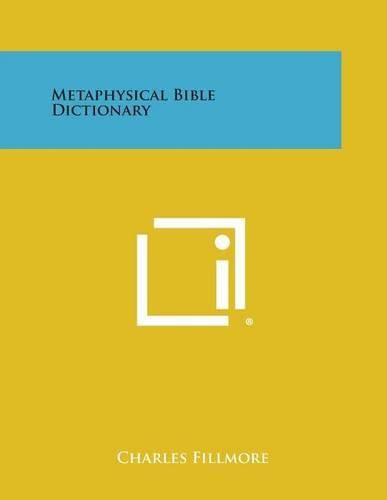 Cover image for Metaphysical Bible Dictionary