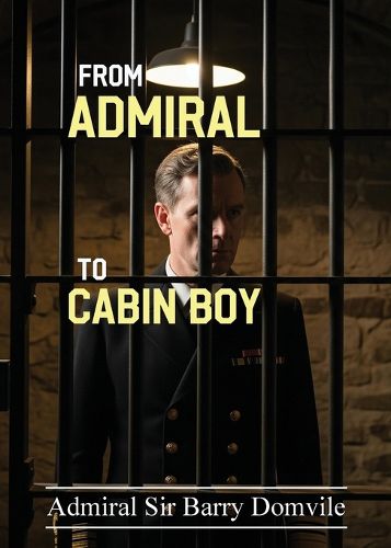 Cover image for From Admiral To Cabin Boy