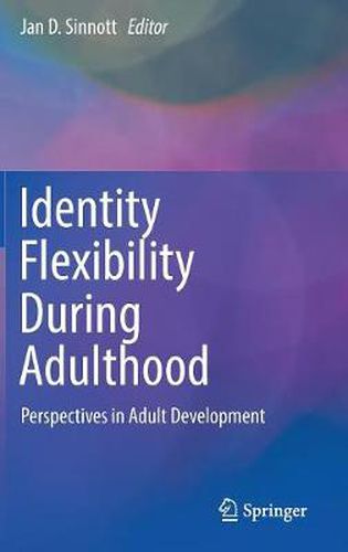 Cover image for Identity Flexibility During Adulthood: Perspectives in Adult Development