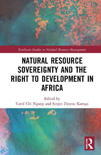 Cover image for Natural Resource Sovereignty and the Right to Development in Africa