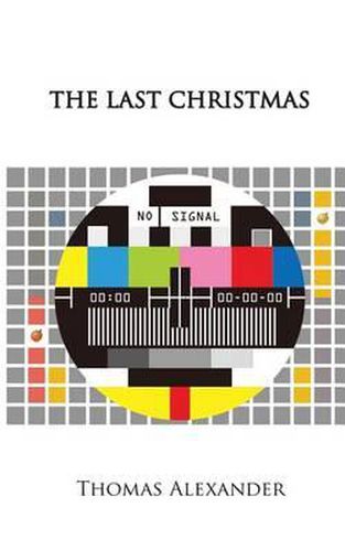 Cover image for The Last Christmas: A Play