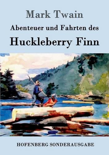 Cover image for Abenteuer und Fahrten des Huckleberry Finn