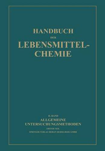 Allgemeine Untersuchungsmethoden: Erster Teil Physikalische Methoden