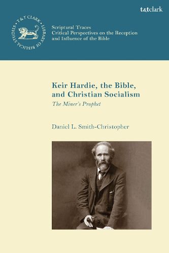 Keir Hardie, the Bible, and Christian Socialism