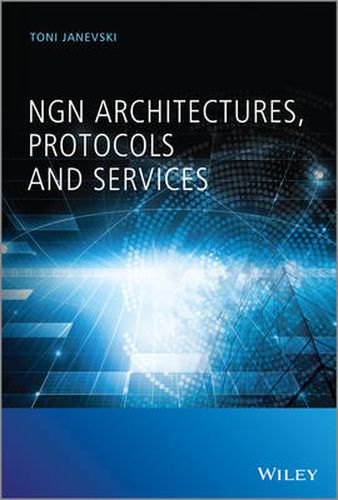 Cover image for NGN Architectures, Protocols and Services