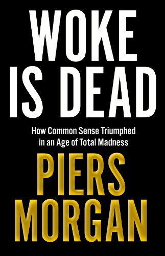 Cover image for Woke Is Dead