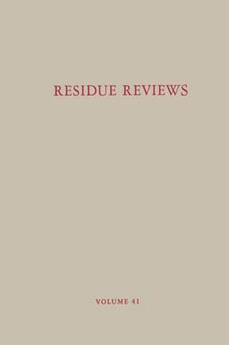 Cover image for Residue Reviews / Ruckstands-Berichte: Residues of Pesticides and Other Contaminants in the Total Environment/ Ruckstande von Pestiziden und anderen verunreinigenden Material in der gesamten Umwelt