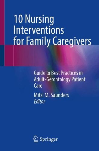 Cover image for 10 Nursing Interventions for Family Caregivers
