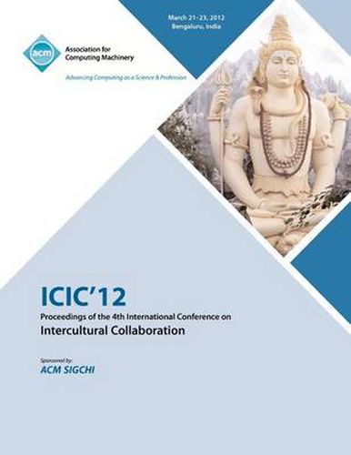 Cover image for ICIC 12 Proceedings of the 4th International Conference on Intercultural Collaboration