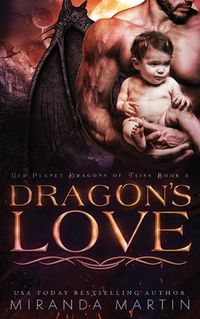 Cover image for Dragon's Love: A SciFi Alien Romance