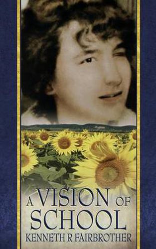 Cover image for A Vision of School