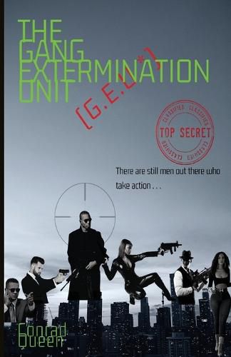 Cover image for The G.E.U.: (Gang Extermination Unit)