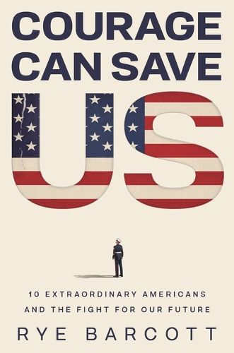 Cover image for Courage Can Save Us