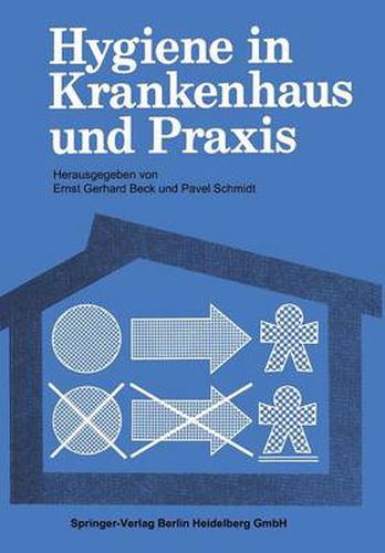 Hygiene in Krankenhaus Und Praxis