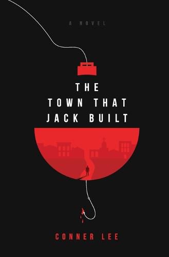 Cover image for The Town That Jack Built